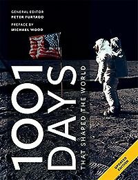 1001 Days That Shaped Our World