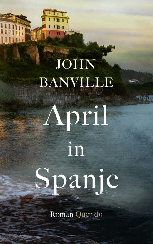 boekenbalie_9789021436470_cover April in Spanje / St. John Strafford / 2