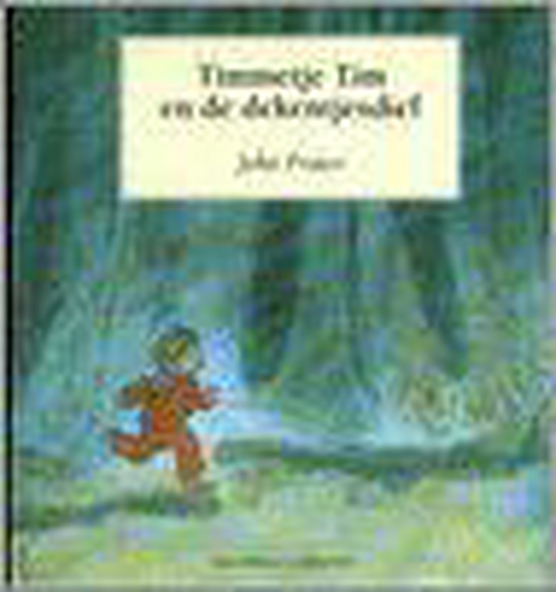 Timmetje Tim En De Dekentjesdief