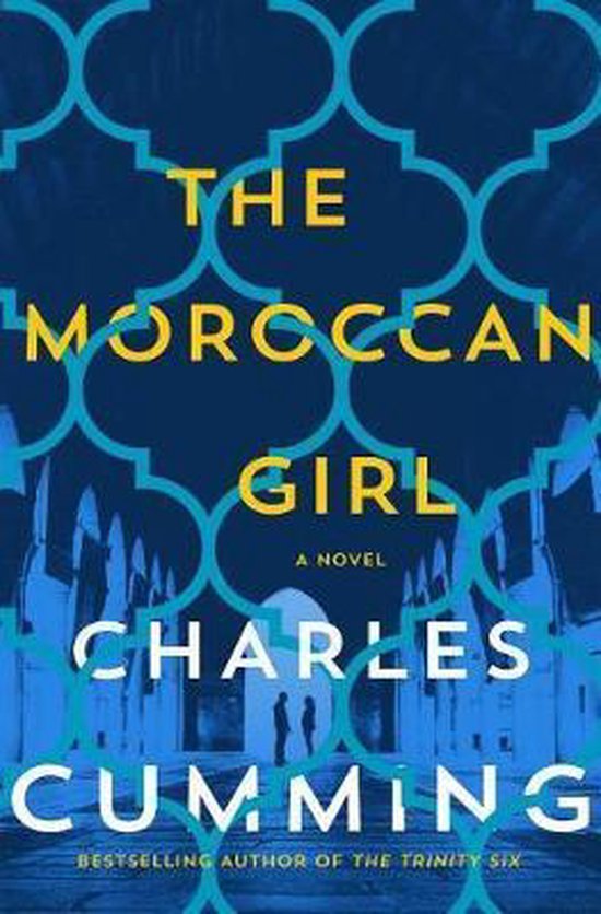 Charles Cumming The Moroccan Girl thumbnail