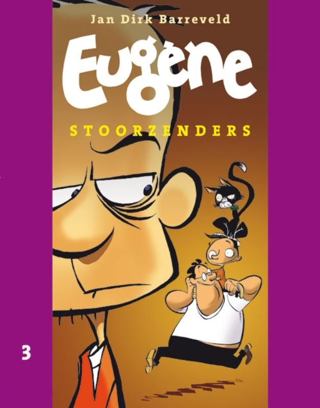 Eugene / Stoorzender / Eugène / 3