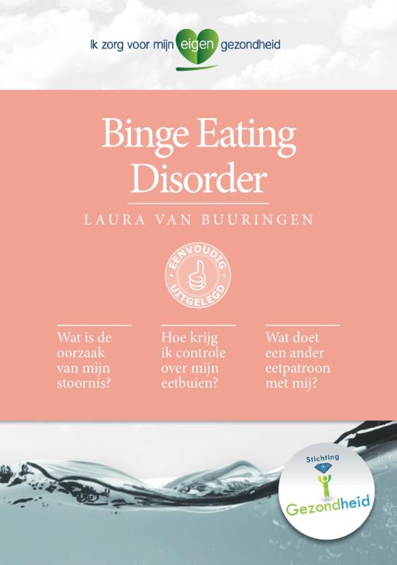 Binge Eating Disorder / Ik zorg voor mijn eigen gezondheid