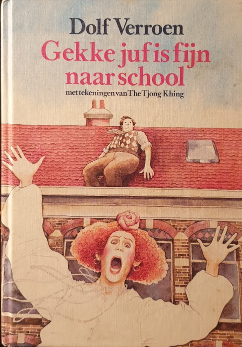 Verroen Gekke Juf Is Fijn Naar School