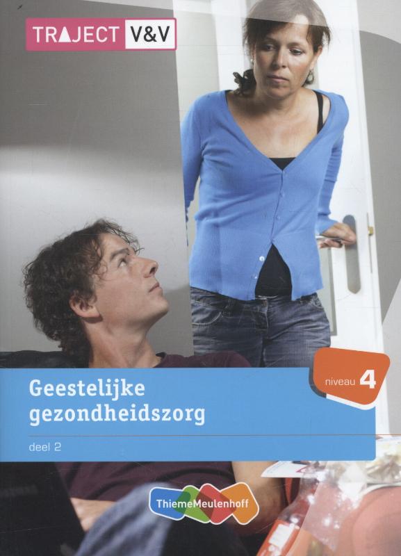 boekenbalie_9789006925265_cover Geestelijke gezondheidszorg / deel 2, niveau 4 / Traject V&V