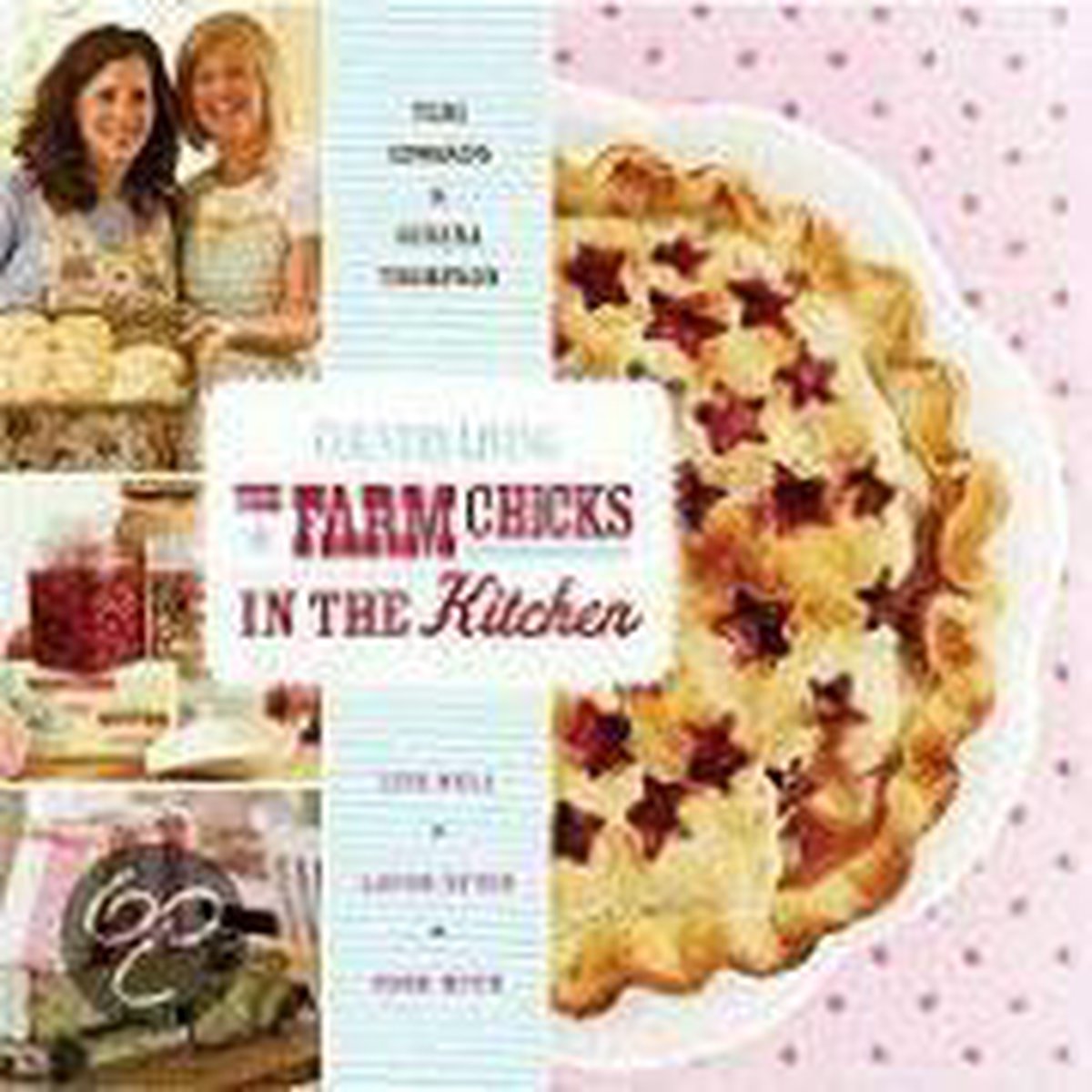 The Farm Chicks in the Kitchen