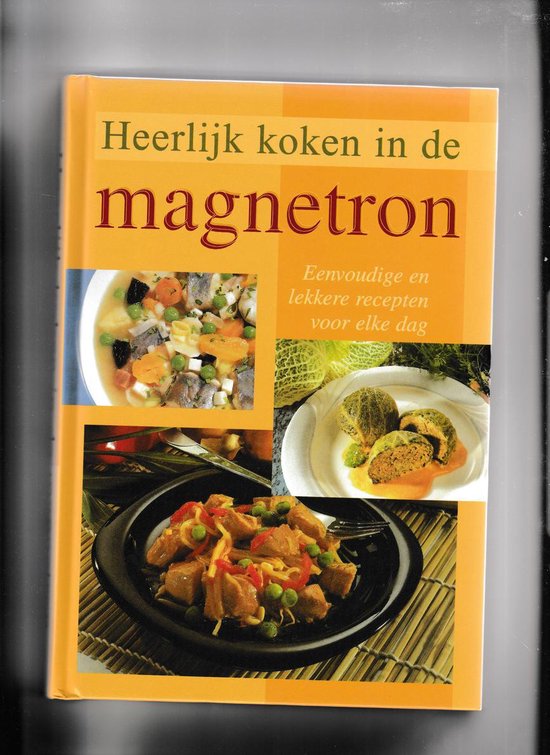 Heerlijk koken in de magnetron