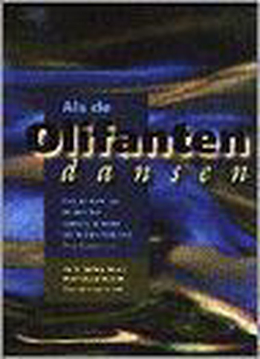 Als de olifanten dansen