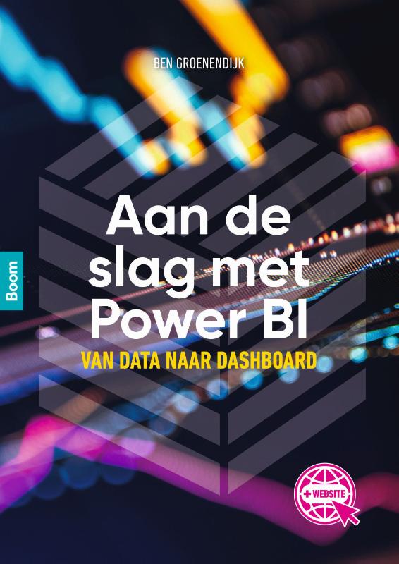 Ben Groenendijk Aan De Slag Met Power Bi