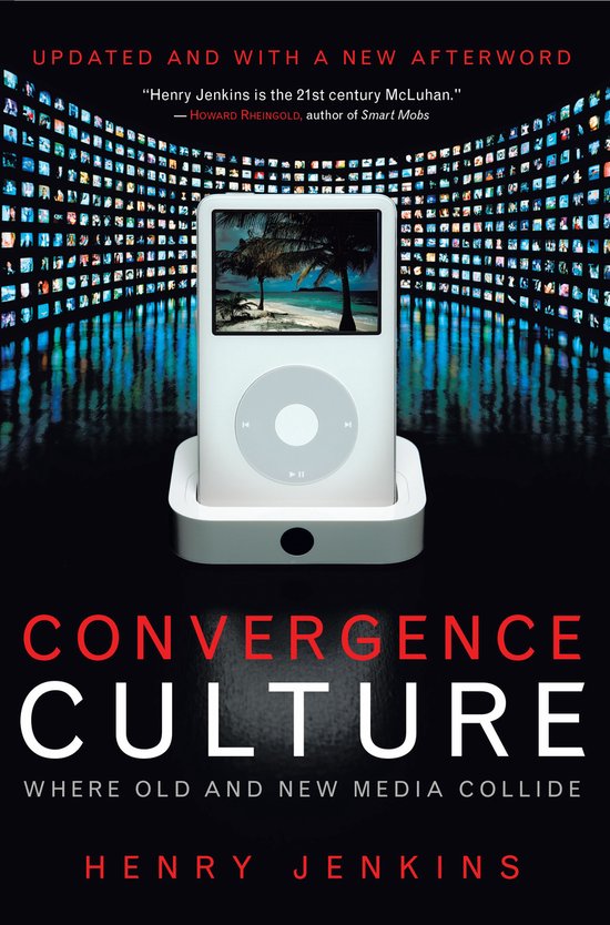 Henry Jenkins Convergence Culture
