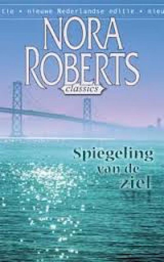 Spiegeling van de ziel / Nora Roberts / 2