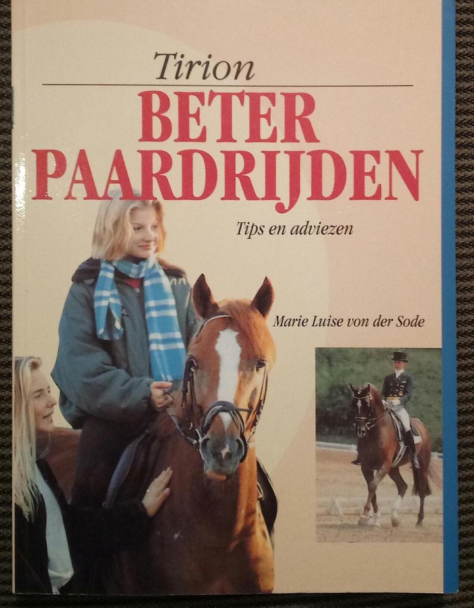 boekenbalie_9789052102795_cover Beter paardrijden / Tirion natuur
