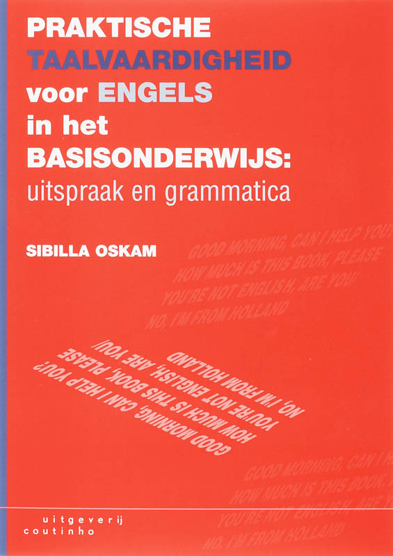 boekenbalie_9789062831012_cover Praktische taalvaardigheid voor Engels in het basisonderwijs Uitspraak en grammatica