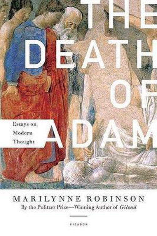 Marilynne Robinson The Death Of Adam thumbnail