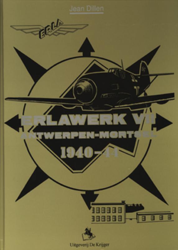 Erlawerk VII Antwerpen-Mortsel 1940-44 / Uit het oorlogsdagboek van het vliegveld Deurne / 2