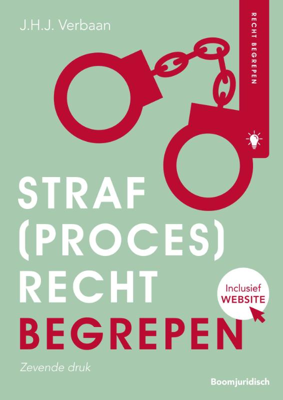 J.H.J. Verbaan Straf(proces)recht Begrepen / Recht Begrepen