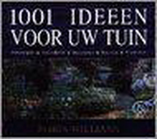 1001 ideeën voor uw tuin