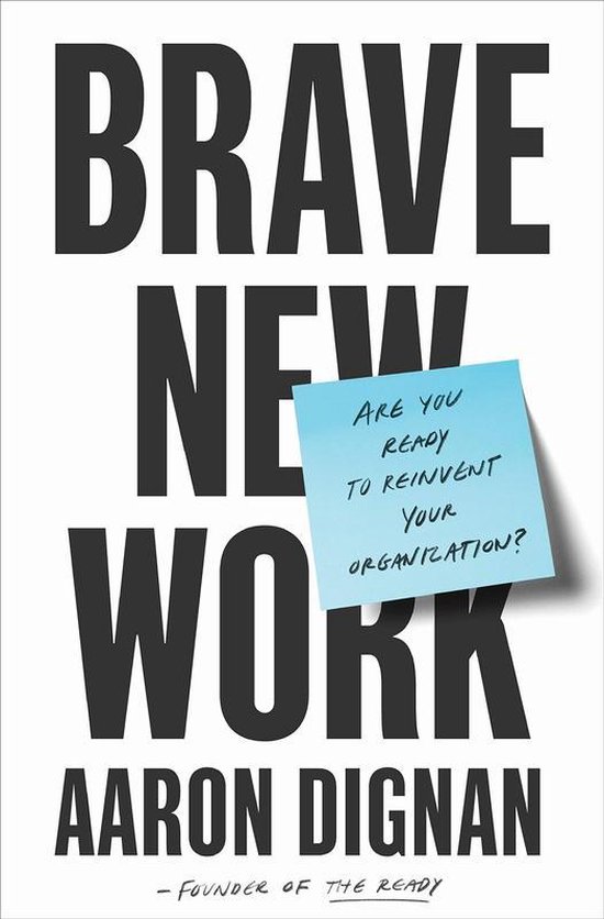 Aaron Dignan Brave New Work thumbnail