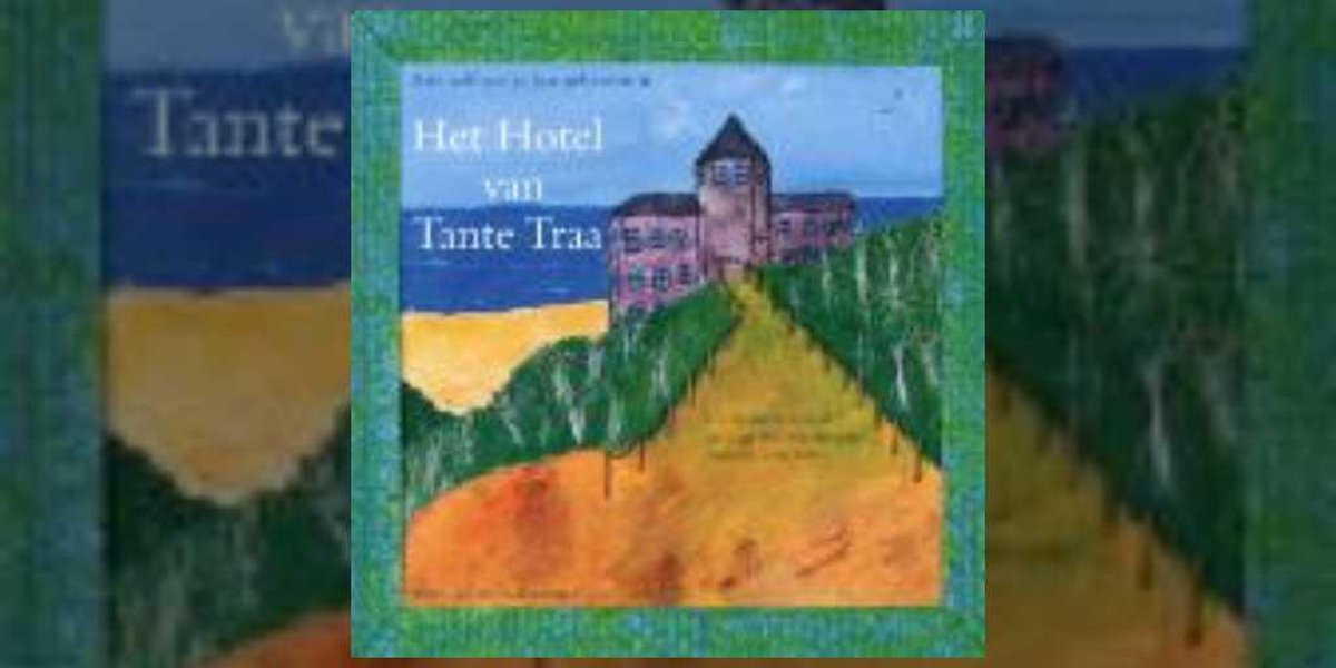 boekenbalie_9789078520023_cover Het Hotel Van Tante Traa