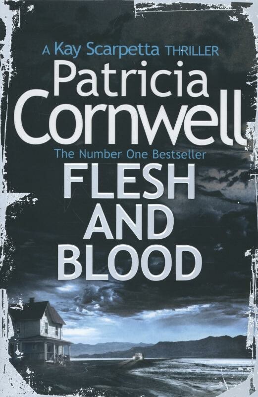 Flesh and blood / Kay Scarpetta / 22