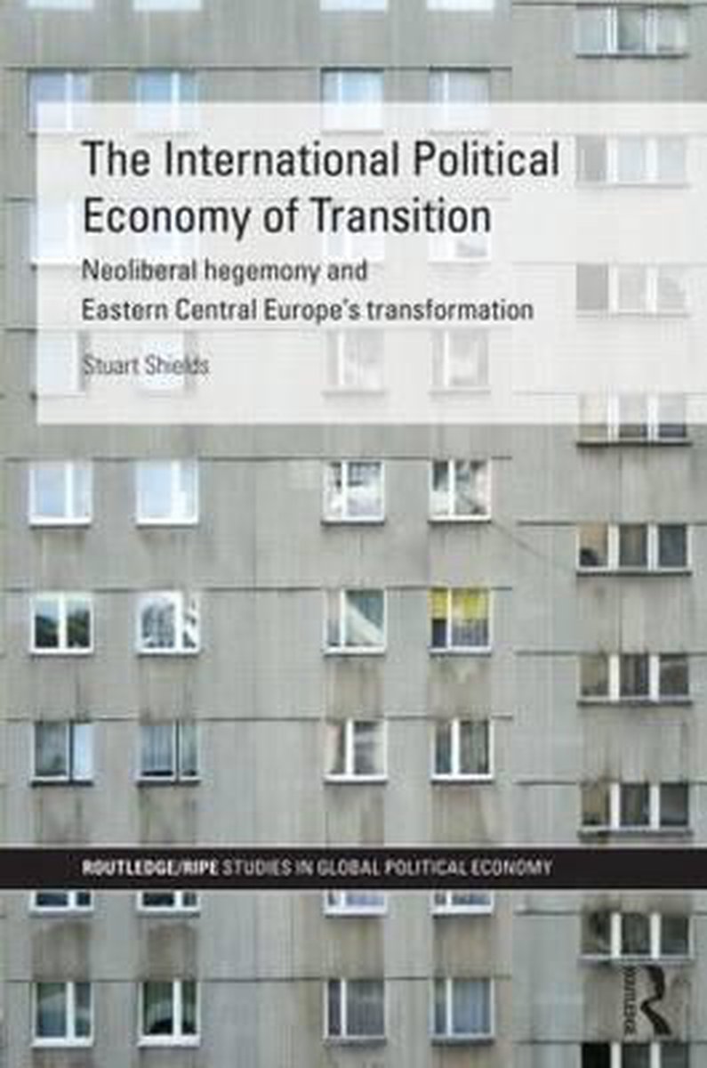 The International Political Economy of Transition