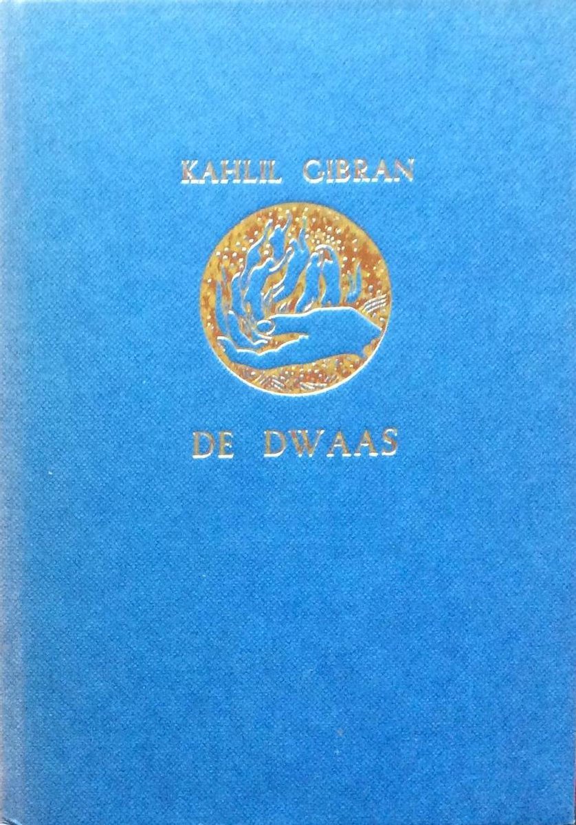 De Dwaas