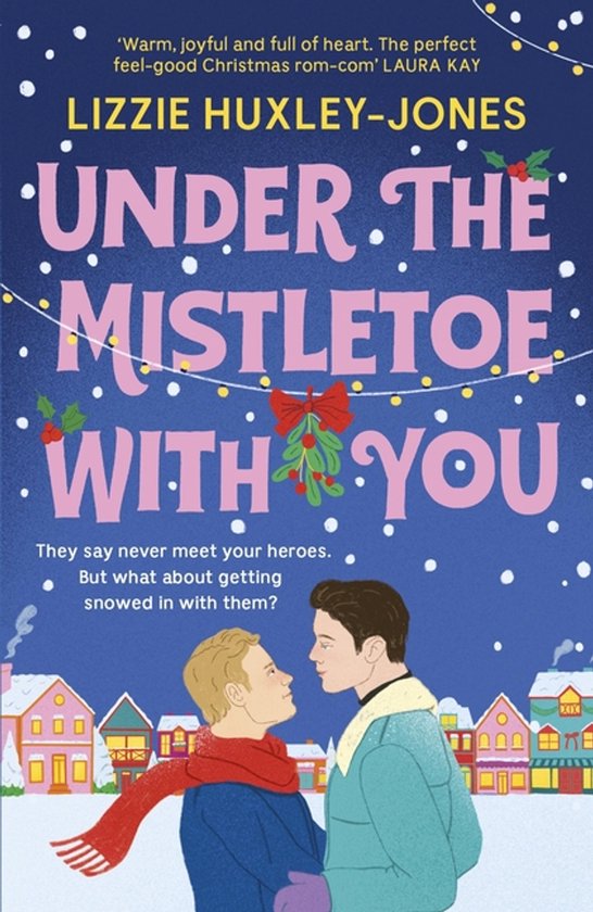 Lizzie Huxley-Jones Under The Mistletoe With You