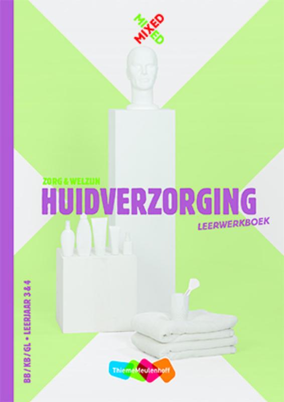 Mixed  - Huidverzorging BB/KB/GL- Leerjaar 3 & 4 Leerwerkboek