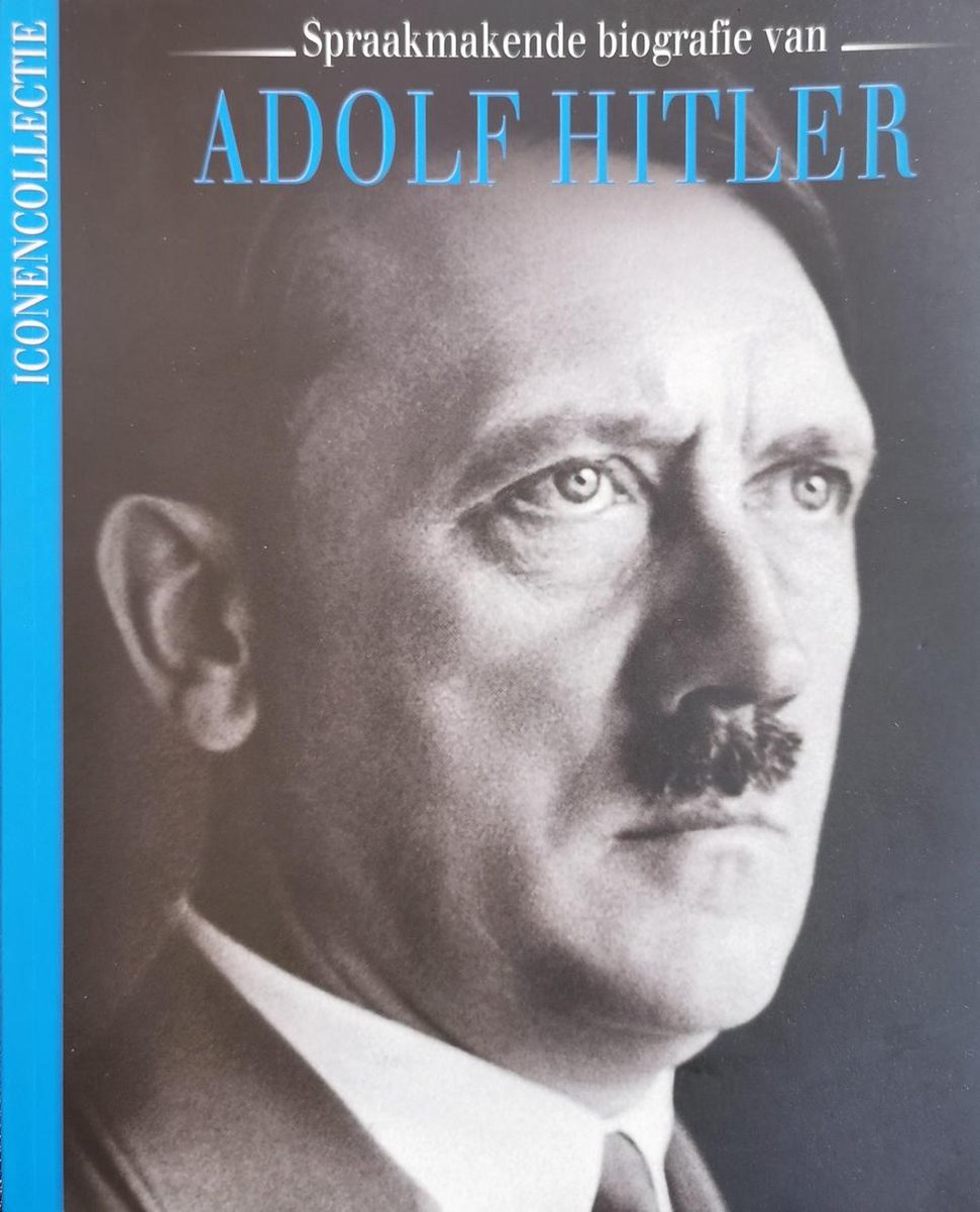 Hedwig Giusto Spraakmakende Biografie Van Adolf Hitler