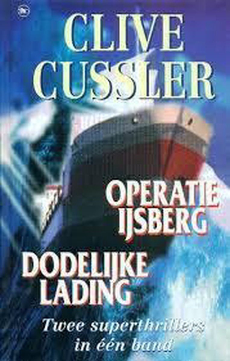 boekenbalie_9789044301892_cover Operatie IJsberg / Dodelijke Lading
