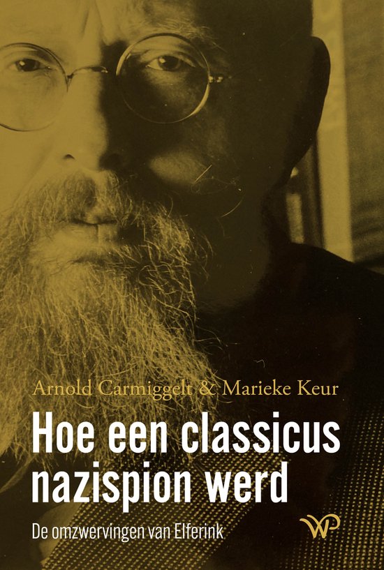 Hoe een classicus nazispion werd
