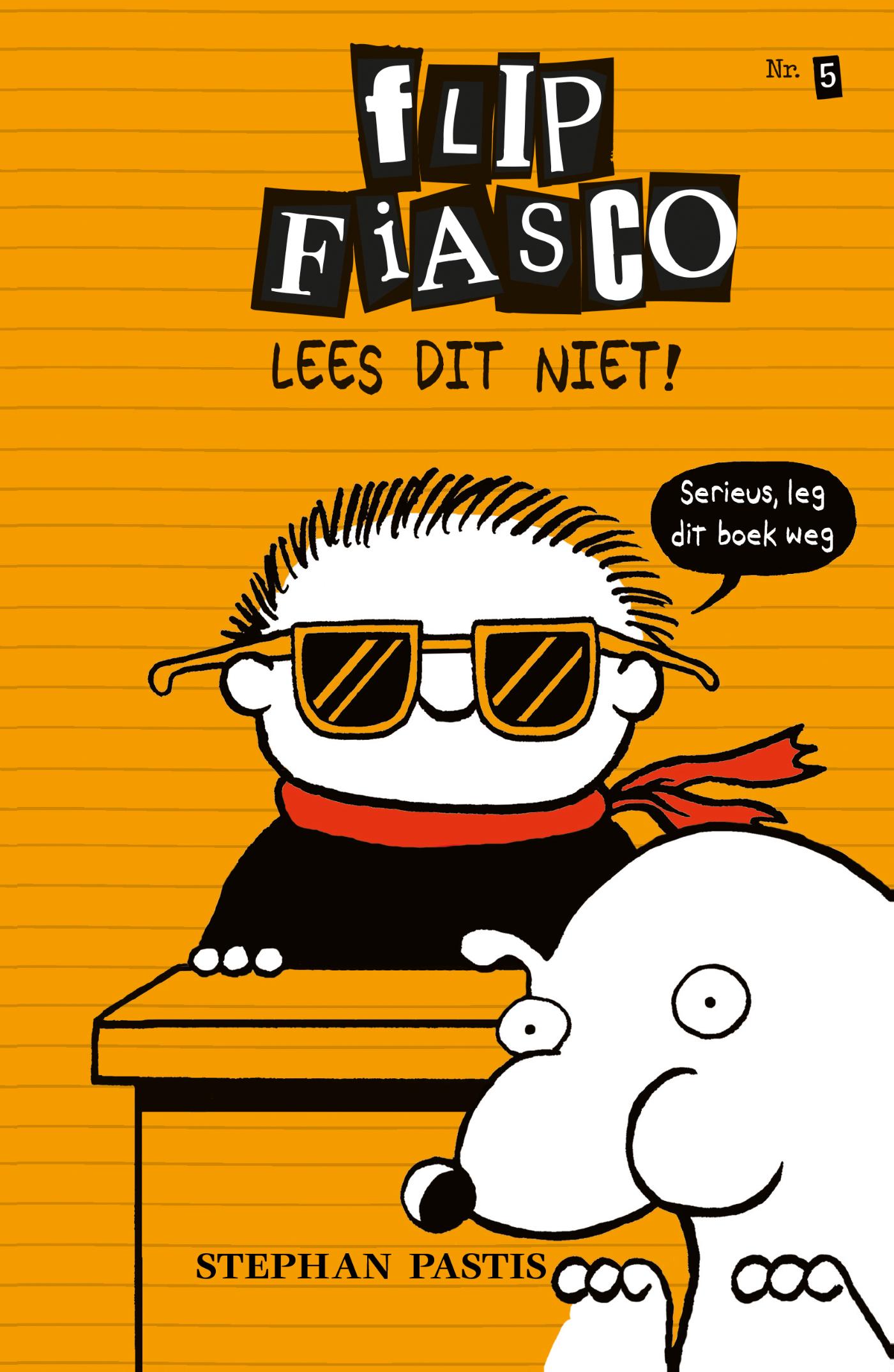 Flip Fiasco 5 - Lees dit niet!