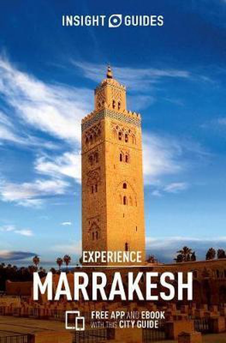 Insight Experience Guides- Insight Guides Experience Marrakech (Travel Guide with Free eBook)