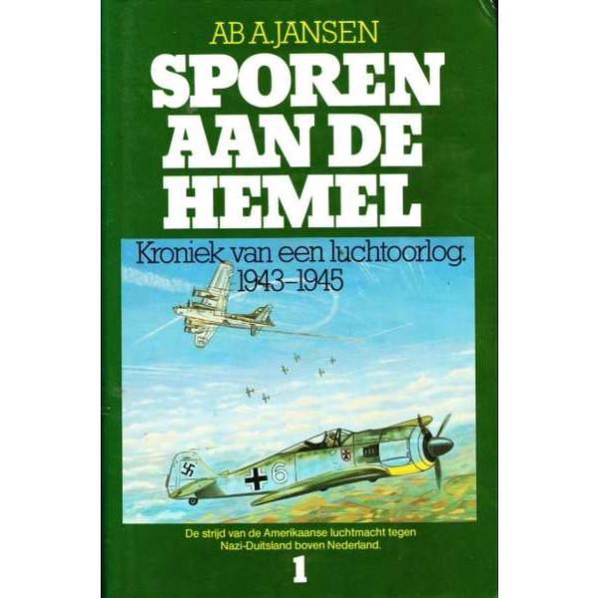 Sporen aan de Hemel deel I