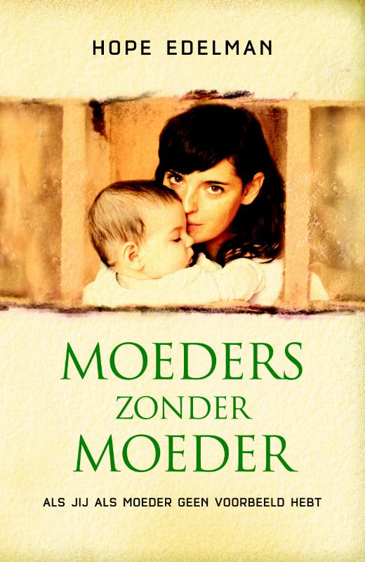 Hope Edelman Moeders Zonder Moeder thumbnail