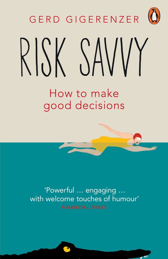 boekenbalie_9780241954614_cover Risk Savvy: How to Make Good Decisions