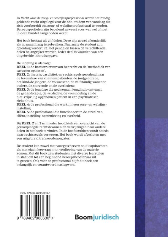 Recht voor de zorg- en welzijnsprofessional 2017-2018 Recht voor de zorg- en welzijnsprofessional 2017-2018 achterkant