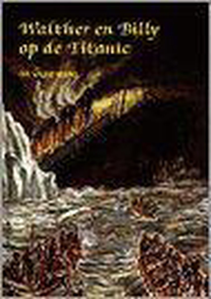 boekenbalie_9789033103131_cover WALTHER EN BILLY OP DE TITANIC