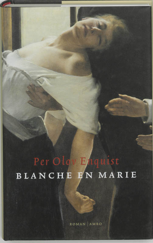Per Olov Enquist Blanche En Marie