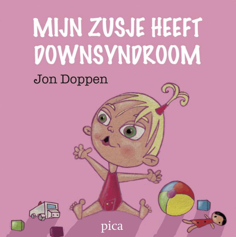 Mijn zusje heeft Downsyndroom