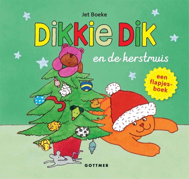 Jet Boeke Dikkie Dik En De Kerstmuis / Dikkie Dik