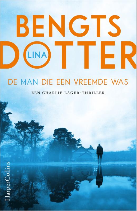 boekenbalie_9789402708295_cover De man die een vreemde was / Charlie Lager / 3