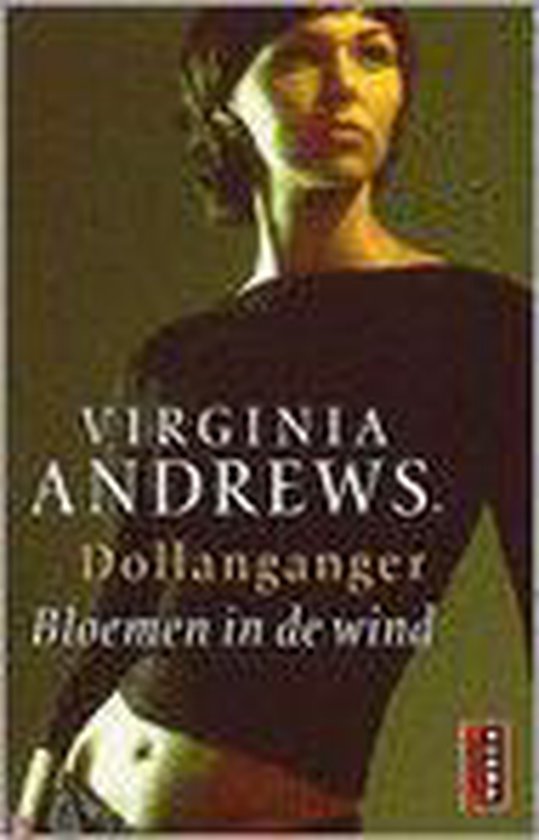 Dollanganger / 2 Bloemen in de wind / Poema Andrews