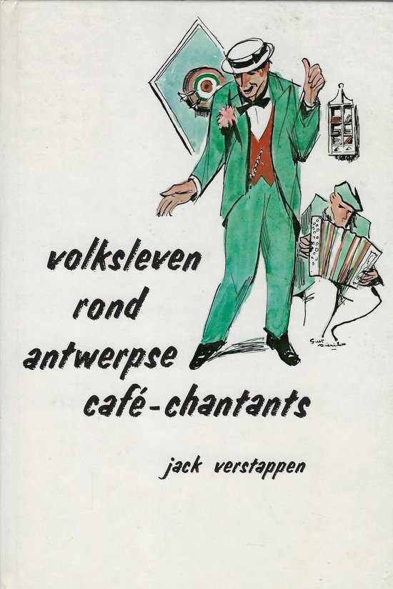 Volksleven rond Antwerpse cafÃ©-chantants