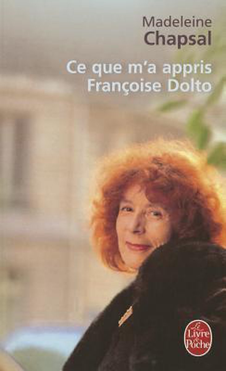 Ce Que M a Appris Francoise Dolto