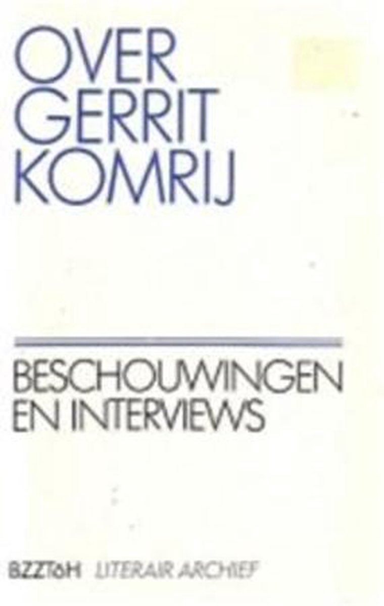 boekenbalie_9789062910939_cover Over Gerrit Komrij