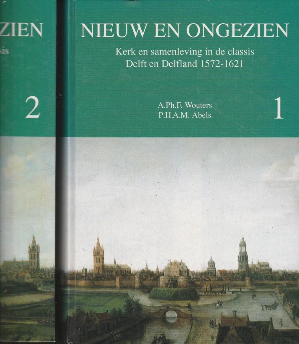 Nieuw en ongezien / Boek 1 De nieuwe kerk / Werken van de Vereniging voor Nederlandse Kerkgeschiedenis / 1