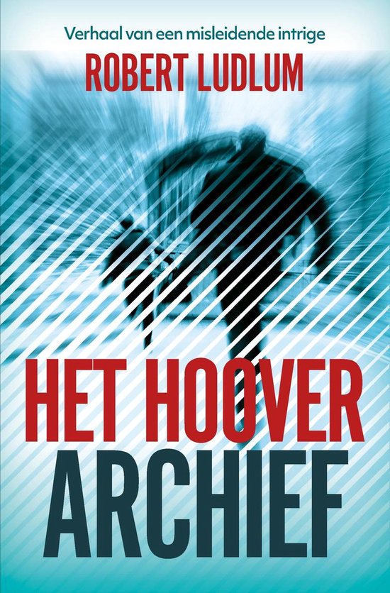 Robert Ludlum Het Hoover Archief thumbnail