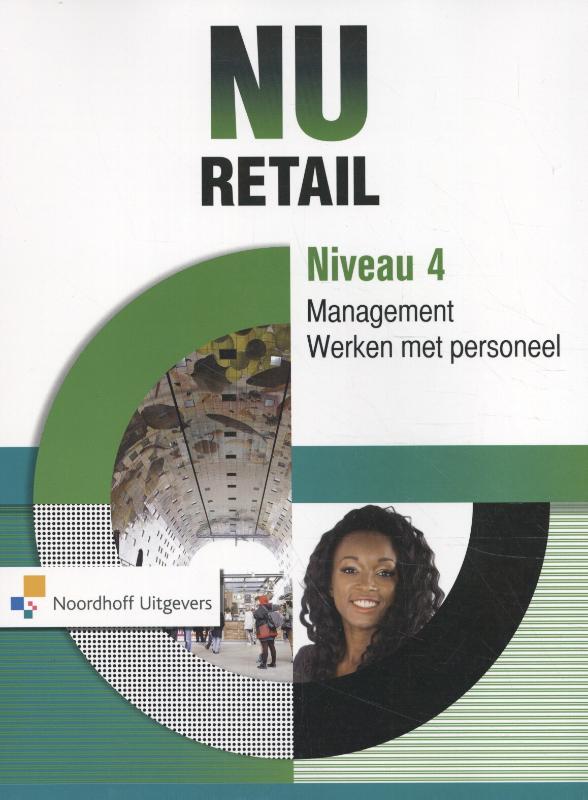 Irene Schoemakers Nu Retail Niveau 4 Management. Werken Met Personeel