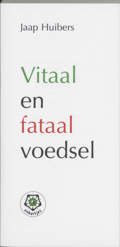 Vitaal en fataal voedsel / Ankertjes / 223