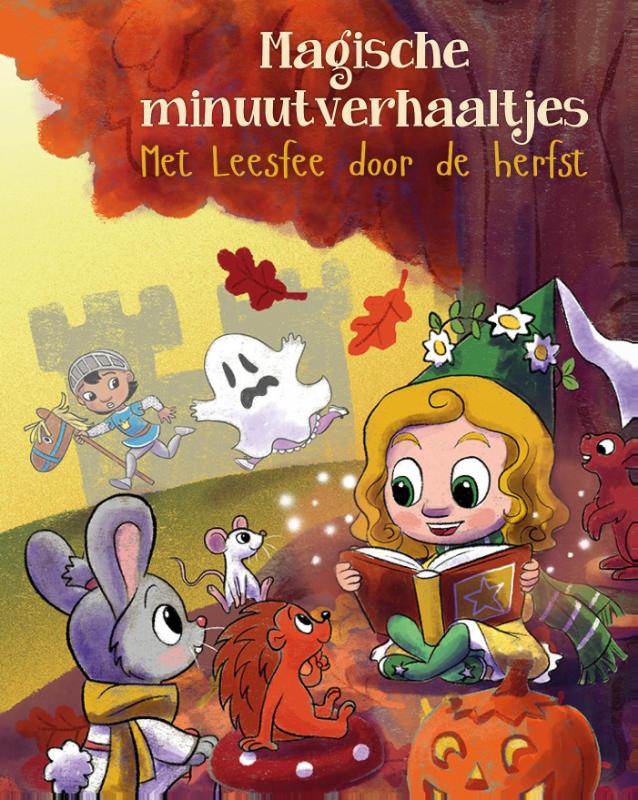 Met Leesfee door de herfst / Magische 5- minuten- verhaaltjes